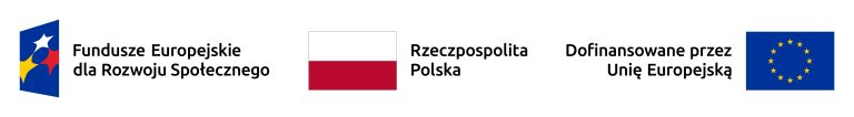 Fundusze Europejskie dla Rozwoju Społecznego Rzeczpospolita Polska Dofinansowane przez Unię Europejską
